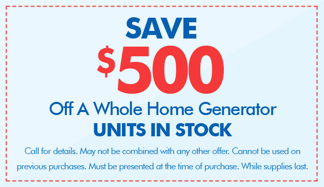 $500 Off Whole Home Generator