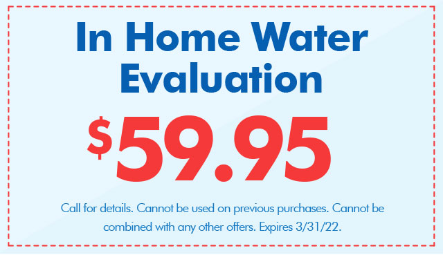 Home Water Evaluation Coupon